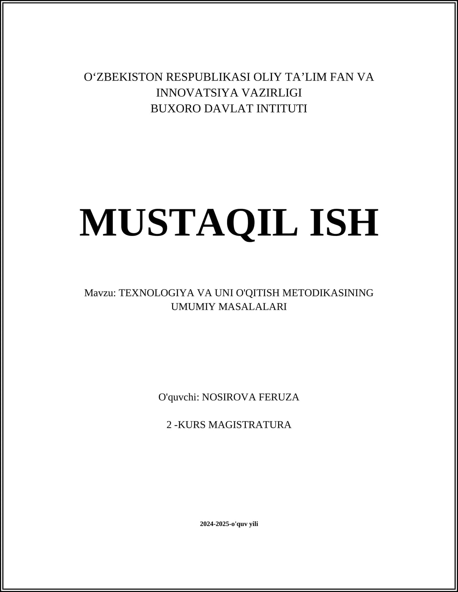TEXNOLOGIYA VA UNI O'QITISH METODIKASINING UMUMIY MASALALARI