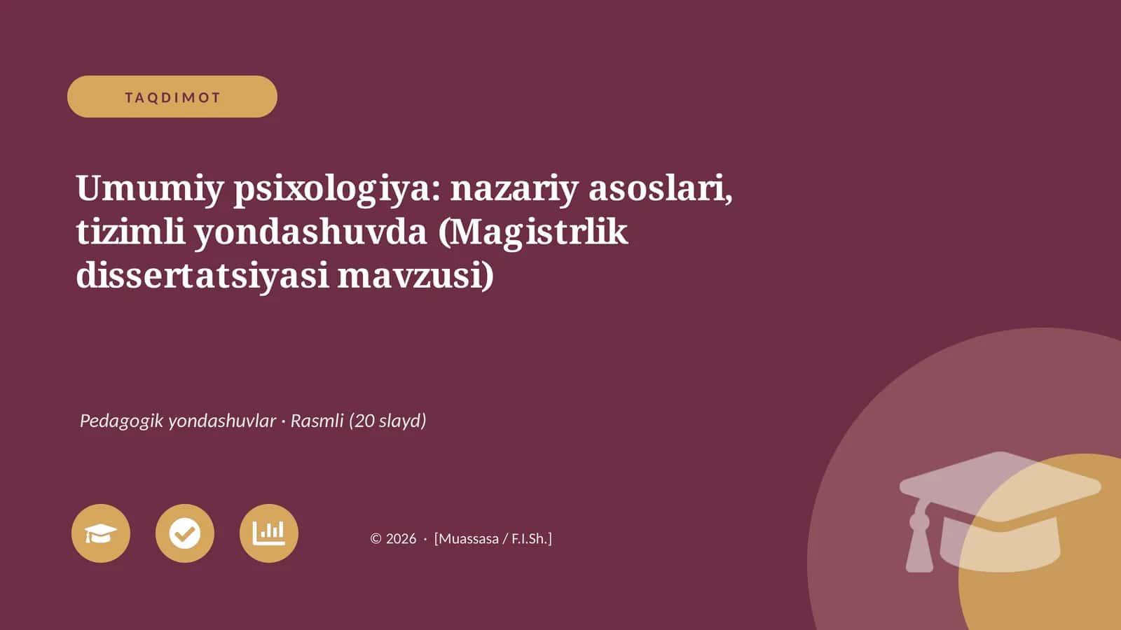 Umumiy psixologiya: nazariy asoslari, tizimli yondashuvda (Magistrlik dissertatsiyasi mavzusi)