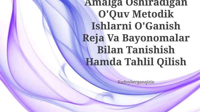 Pedagogika Kollejida Amalga Oshiradigan O'Quv Metodik Ishlarni O'Ganish Reja Va Bayonomalar Bilan Tanishish Hamda Tahlil Qilish