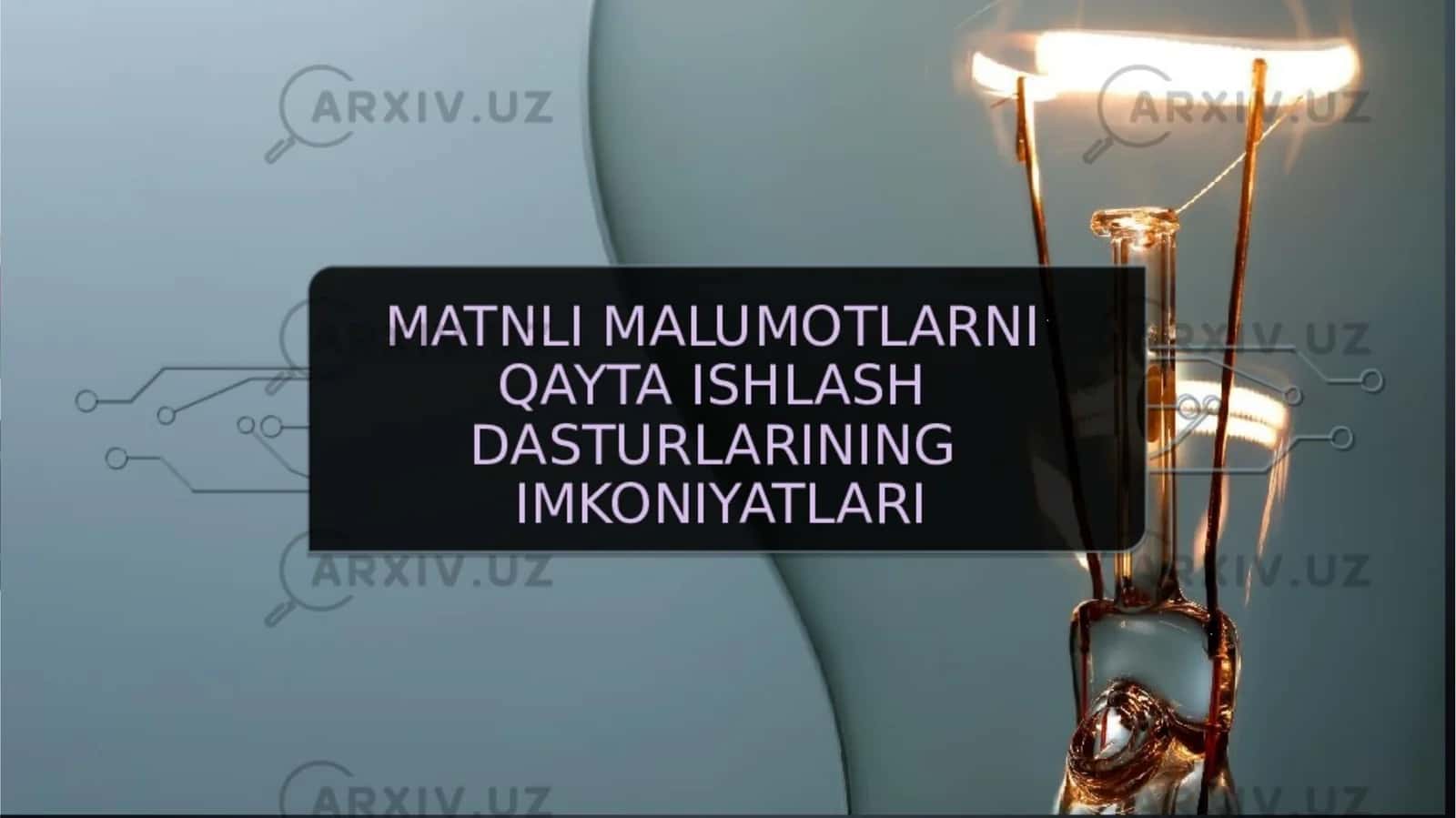 Matnli ma’lumotlarni qayta ishlash dasturlari