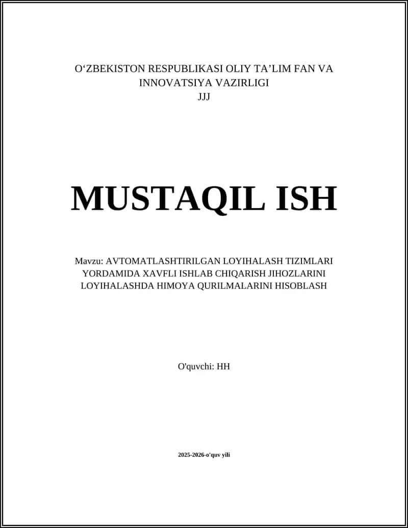 AVTOMATLASHTIRILGAN LOYIHALASH TIZIMLARI YORDAMIDA XAVFLI ISHLAB CHIQARISH JIHOZLARINI LOYIHALASHDA HIMOYA QURILMALARINI HISOBLASH