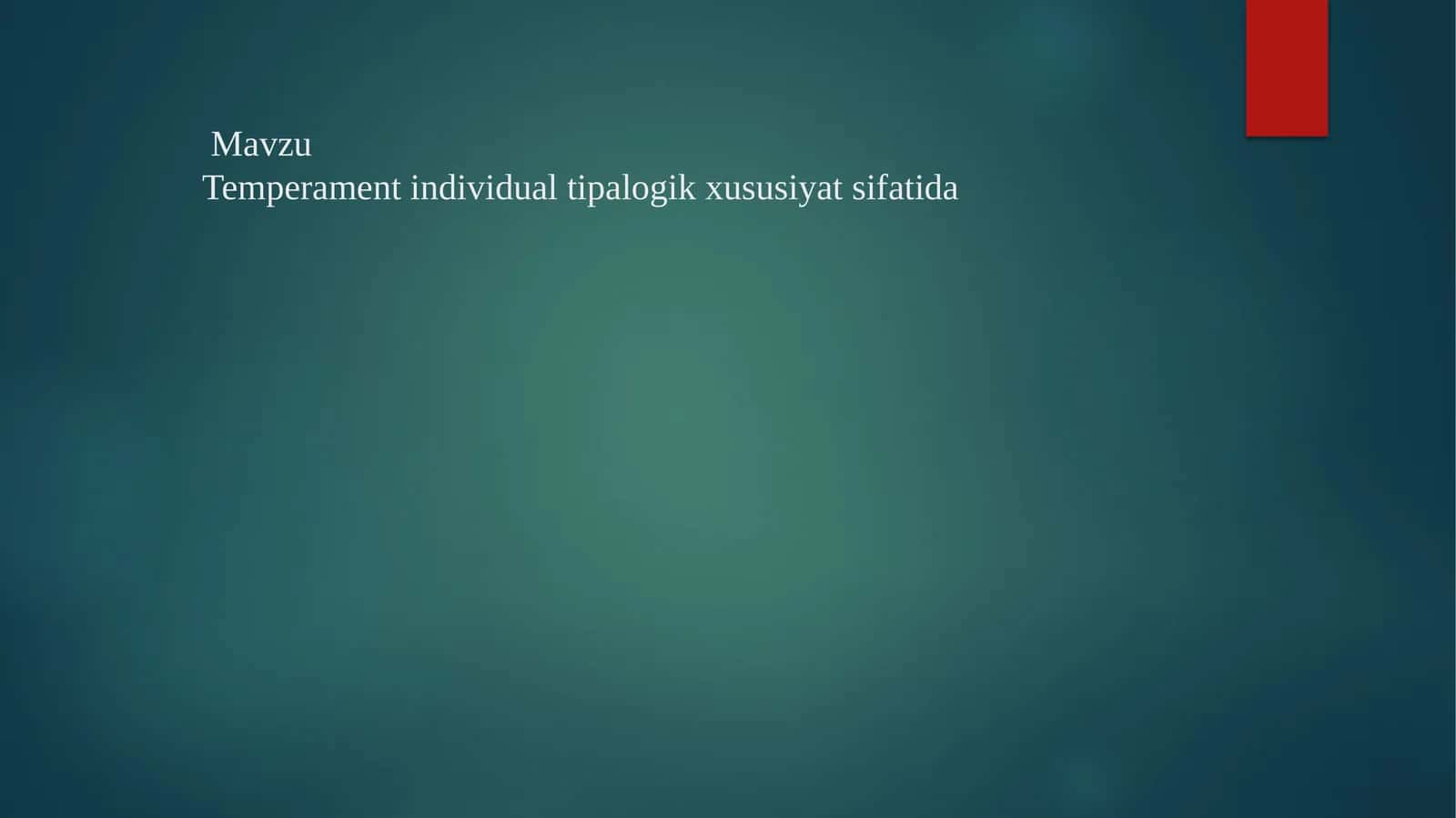 Temperament individual tipalogik xususiyat sifatida
