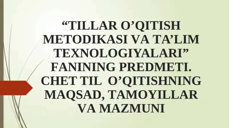 Tillar o’qitish mеtоdikаsi va ta’lim texnologiyalari