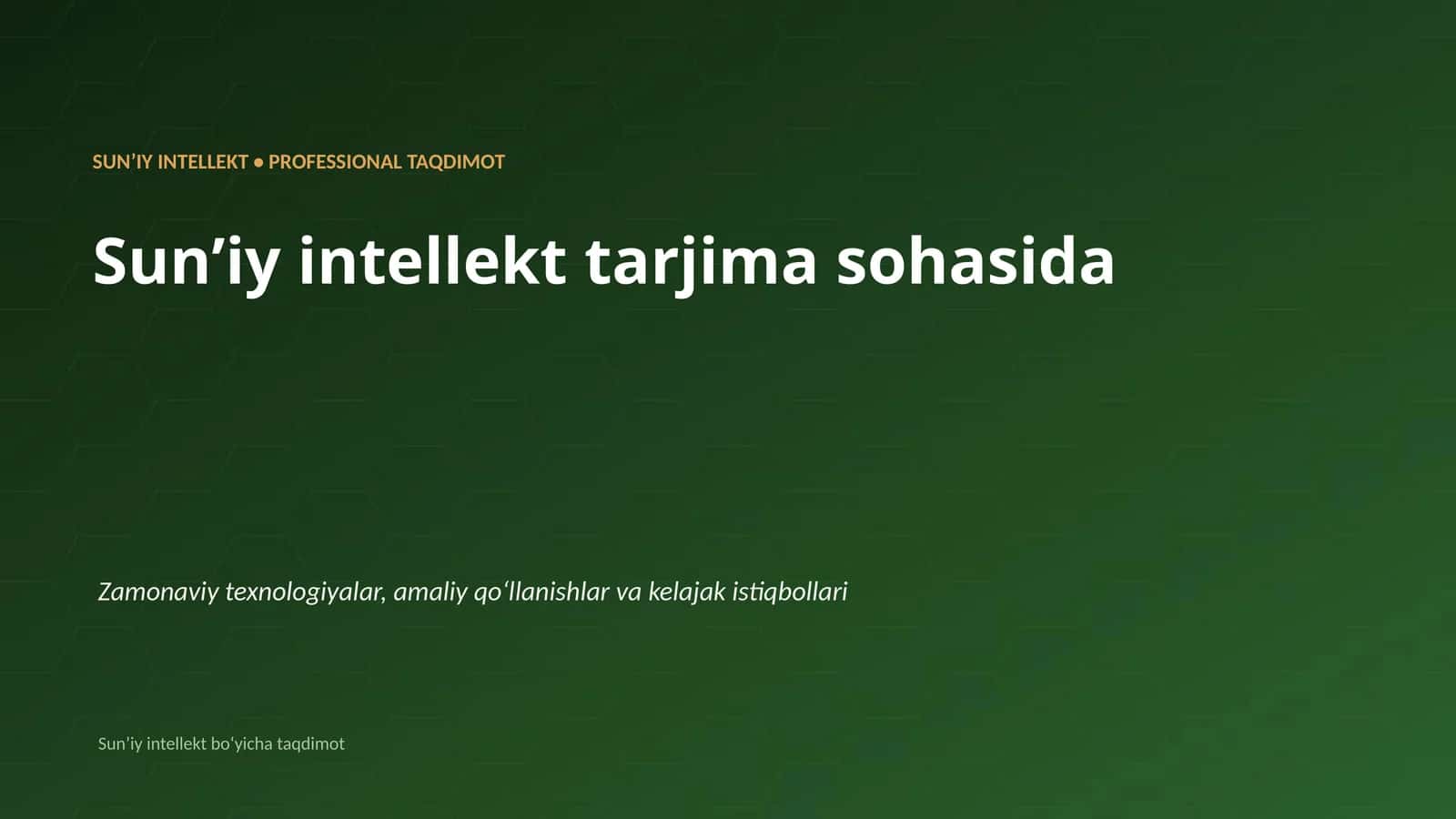 Sunʼiy intellekt tarjima sohasida