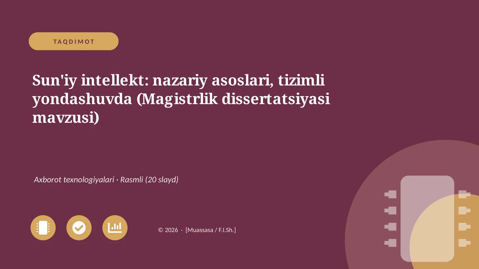 Sun'iy intellekt: nazariy asoslari, tizimli yondashuvda (Magistrlik dissertatsiyasi mavzusi)