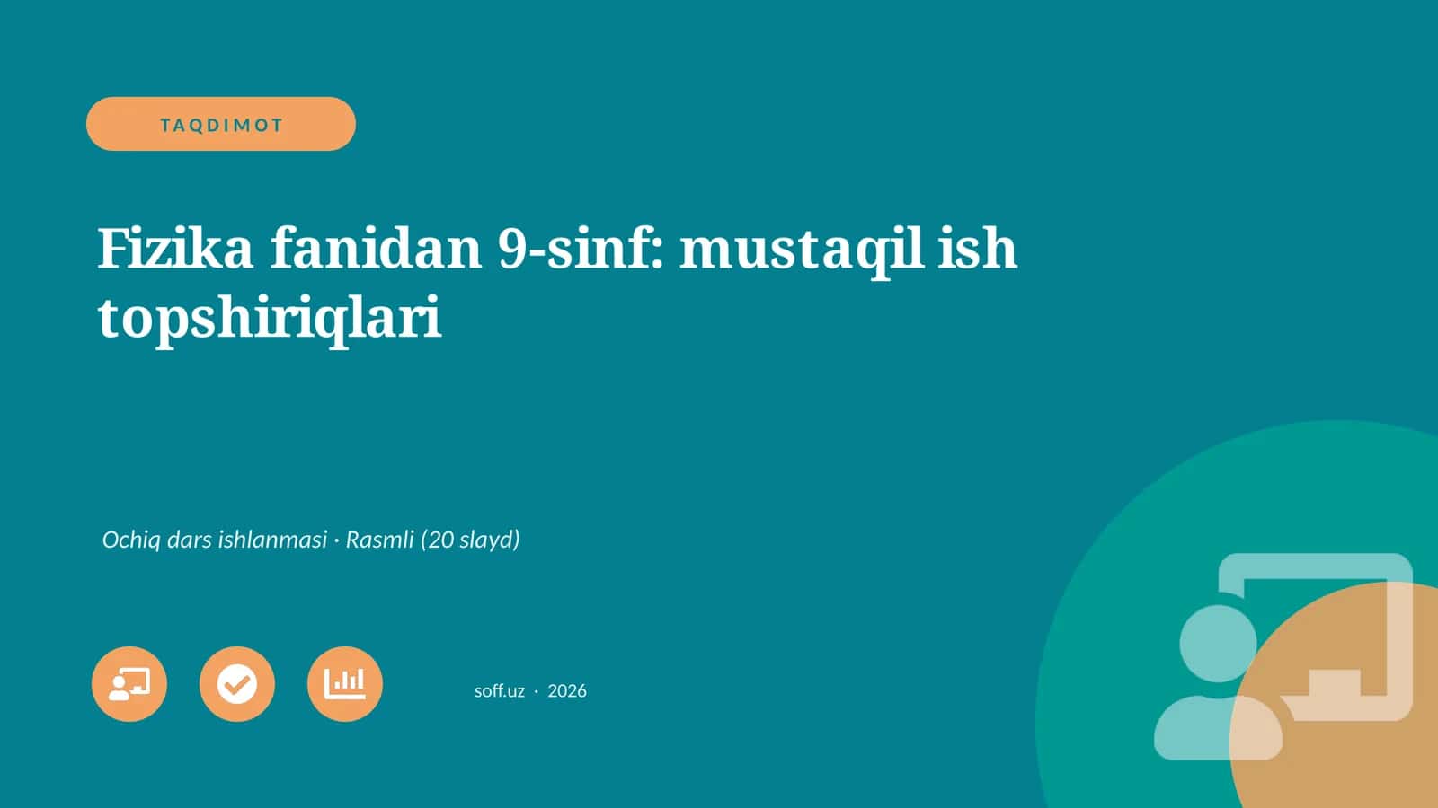 Fizika fanidan 9-sinf: mustaqil ish topshiriqlari