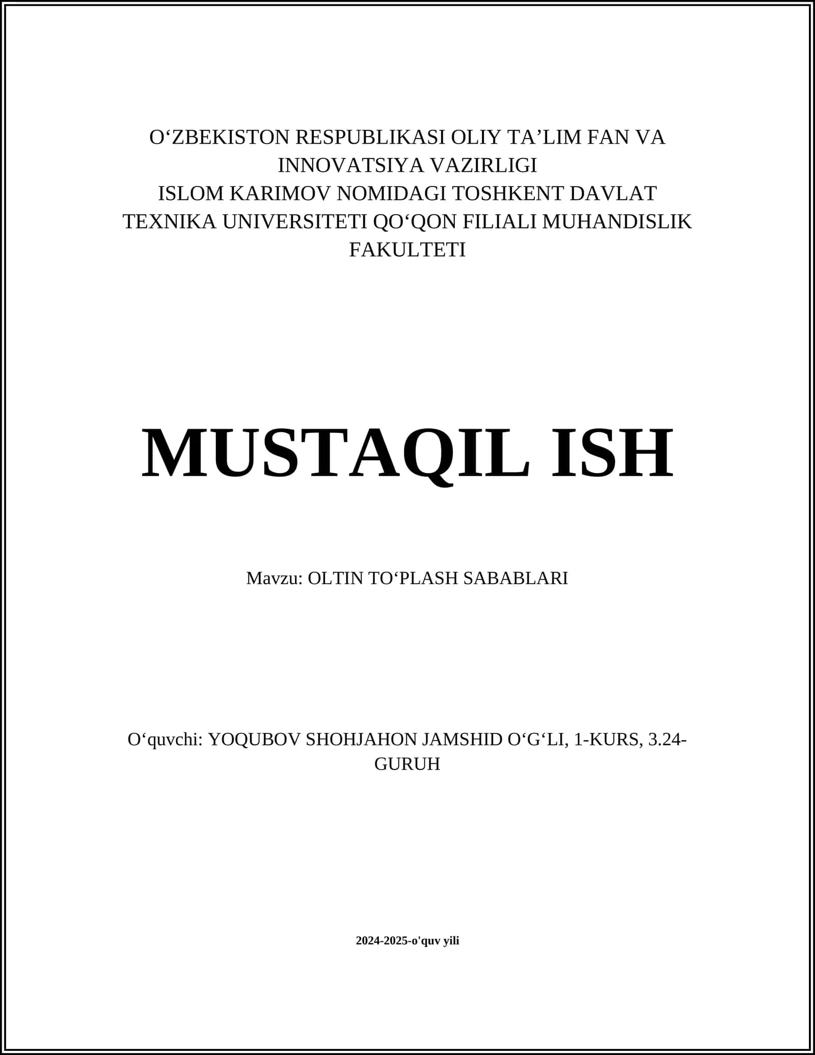 OLTIN TOʻPLASH SABABLARI