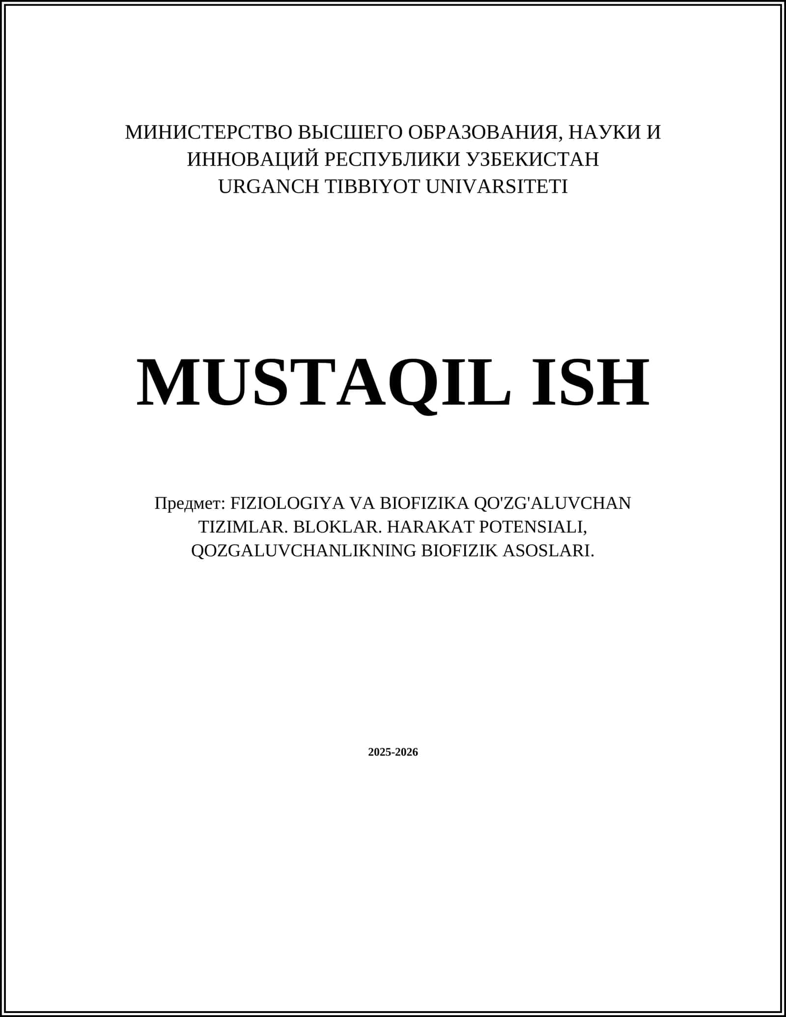 URGANCH TIBBIYOT UNIVARSITETI MUSTAQIL ISH