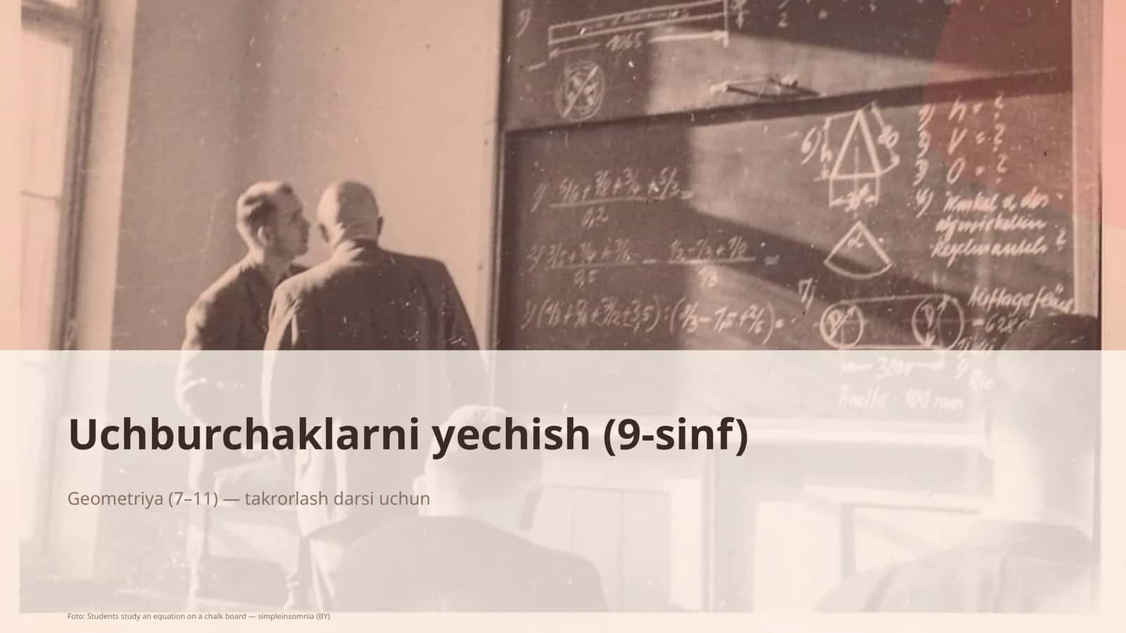 Uchburchaklarni yechish (9-sinf)