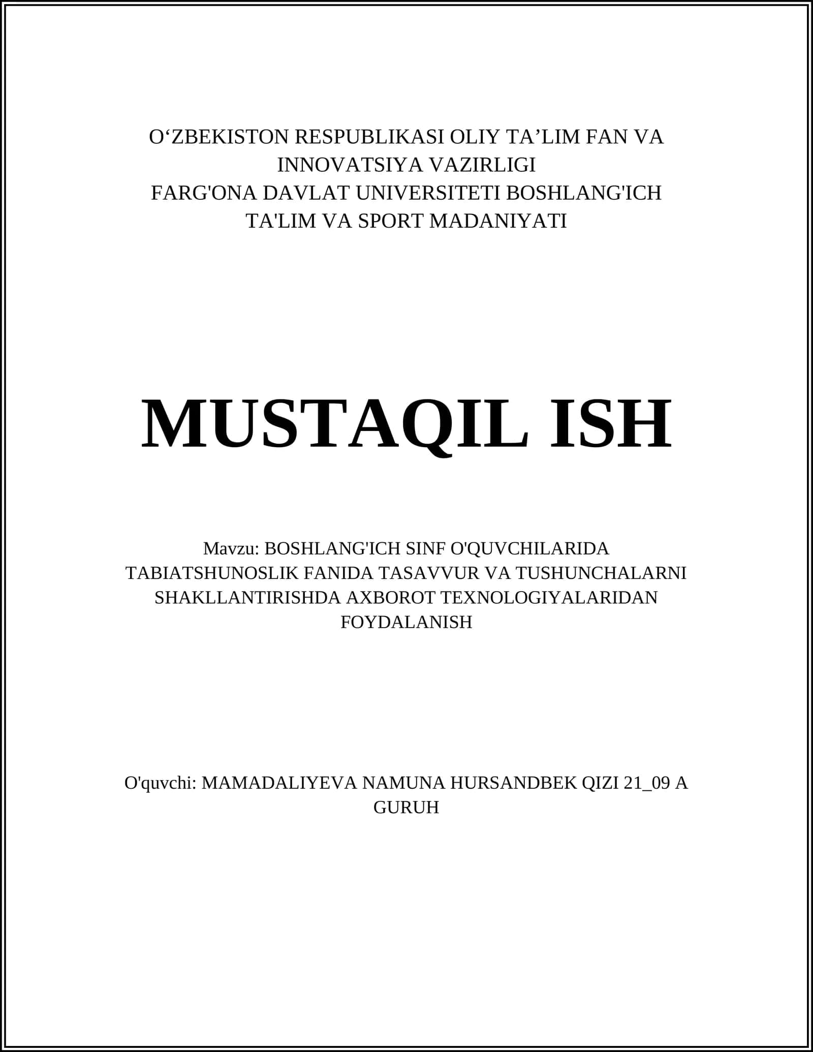BOSHLANG'ICH SINF O'QUVCHILARIDA TABIATSHUNOSLIK FANIDA TASAVVUR VA TUSHUNCHALARNI SHAKLLANTIRISHDA AXBOROT TEXNOLOGIYALARIDAN FOYDALANISH