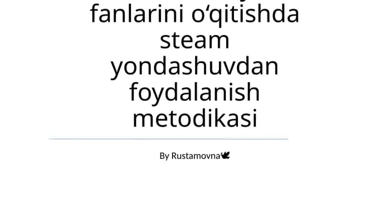 Fizika va astranomiya fanlarini o‘qitishda steam yondashuvdan foydalanish metodikasi