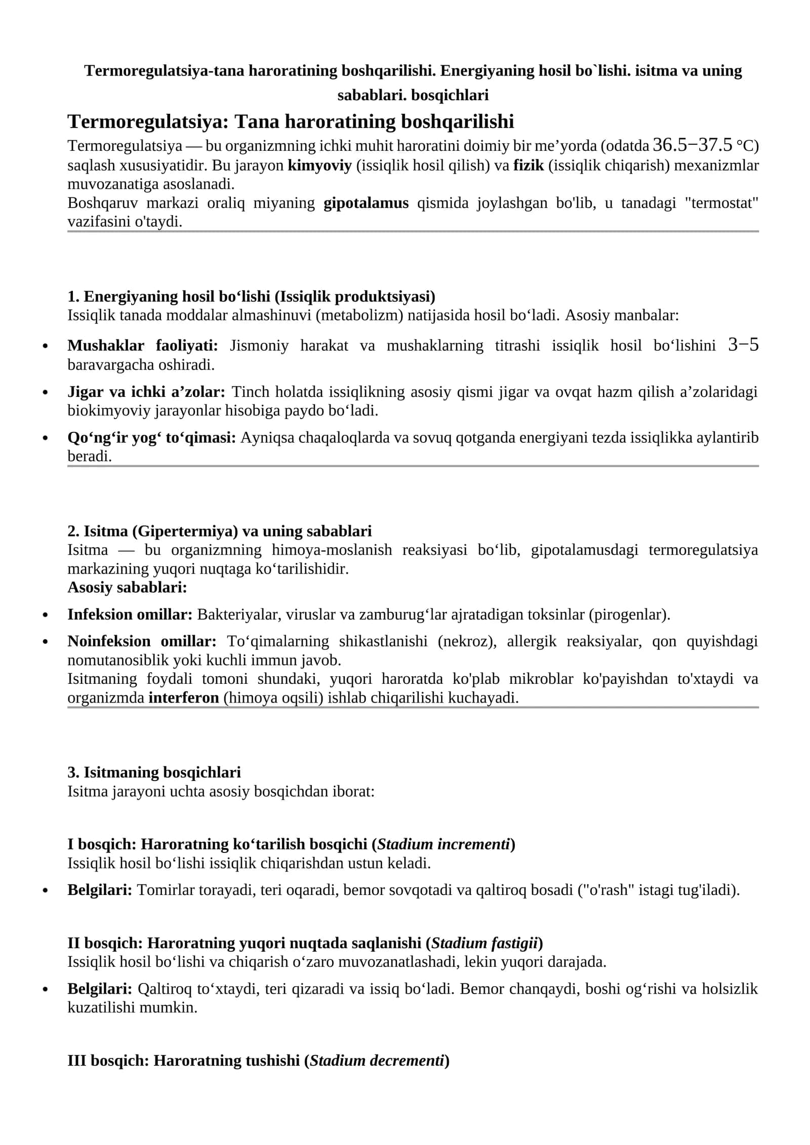 Termoregulatsiya-tana haroratining boshqarilishi. Energiyaning hosil bo`lishi. isitma va uning sabablari. bosqichlari