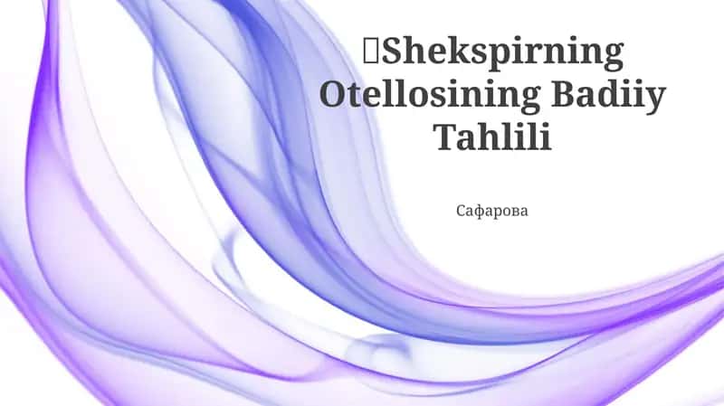 Otellosining Badiiy Tahlili