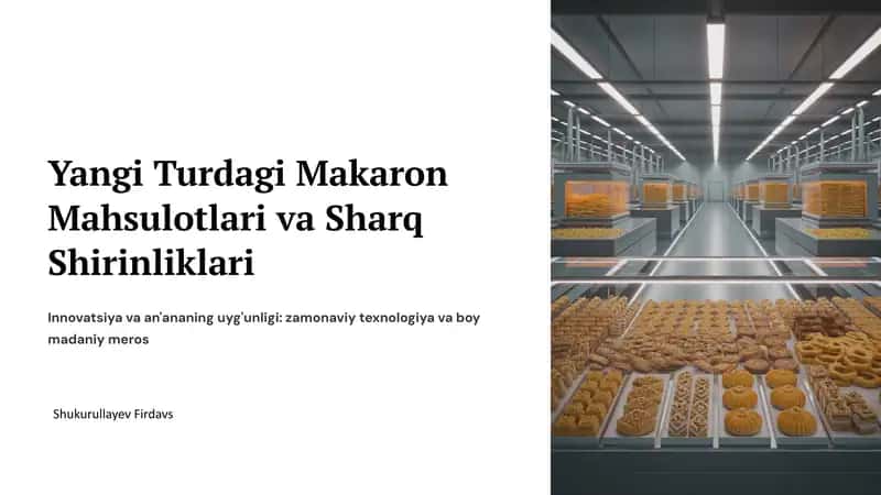 Makaron Sanoatida Innovatsiya: Xamirturush, Yod va Lyupin Qo'shilishi