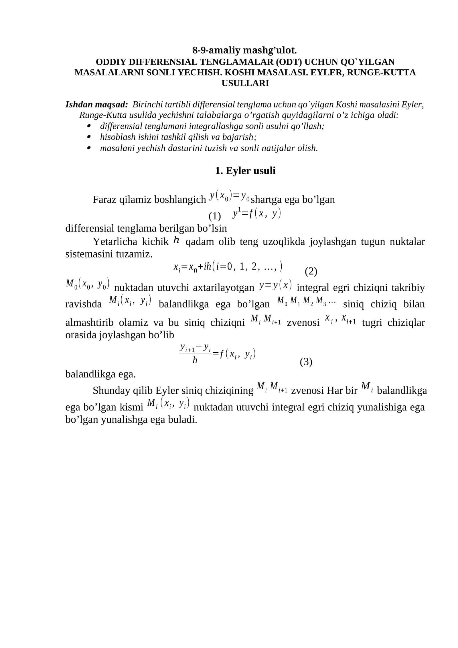 ODDIY DIFFERENSIAL TENGLAMALAR (ODT) UCHUN QO`YILGAN MASALALARNI SONLI YECHISH. KOSHI MASALASI. EYLER, RUNGE-KUTTA USULLARI