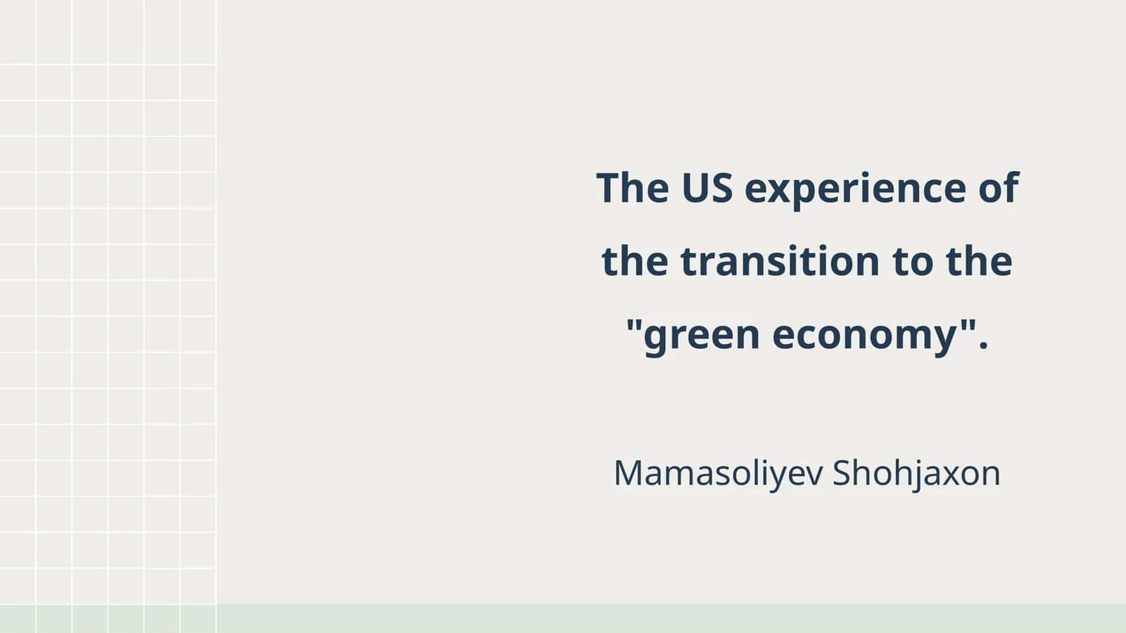 The US experience of the transition to the "green economy"