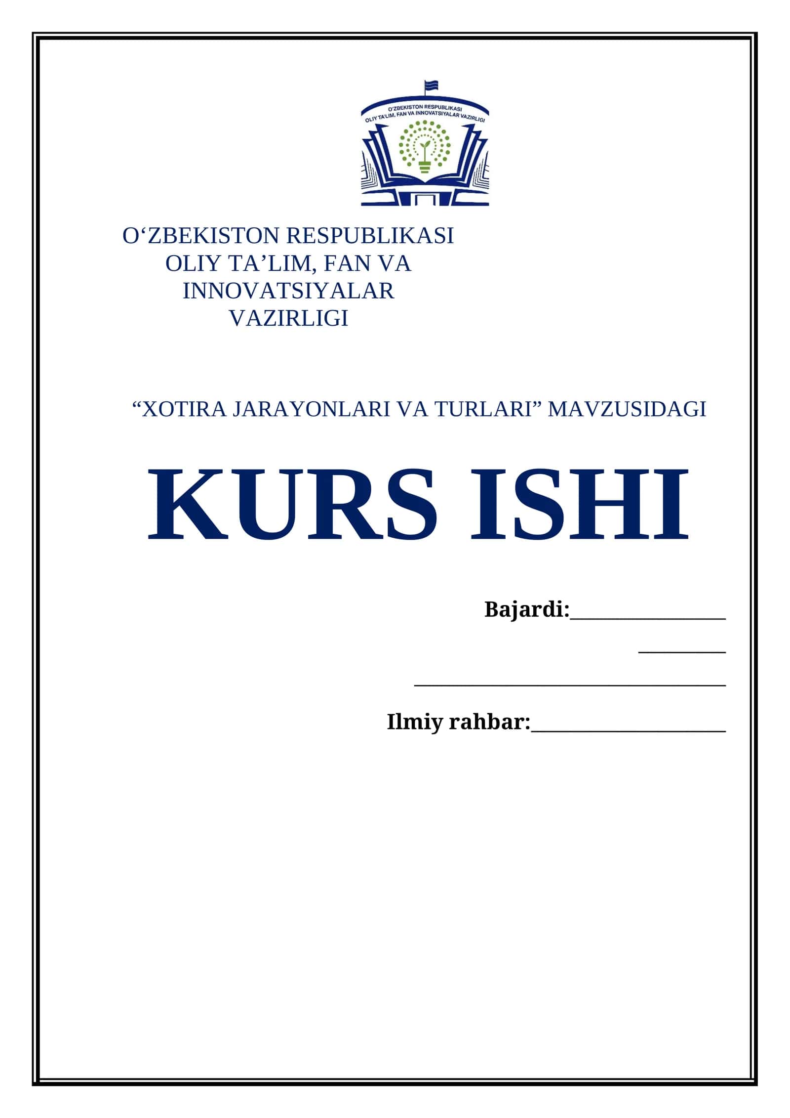KURS ISHI "XOTIRA JARAYONLARI VA TURLARI"