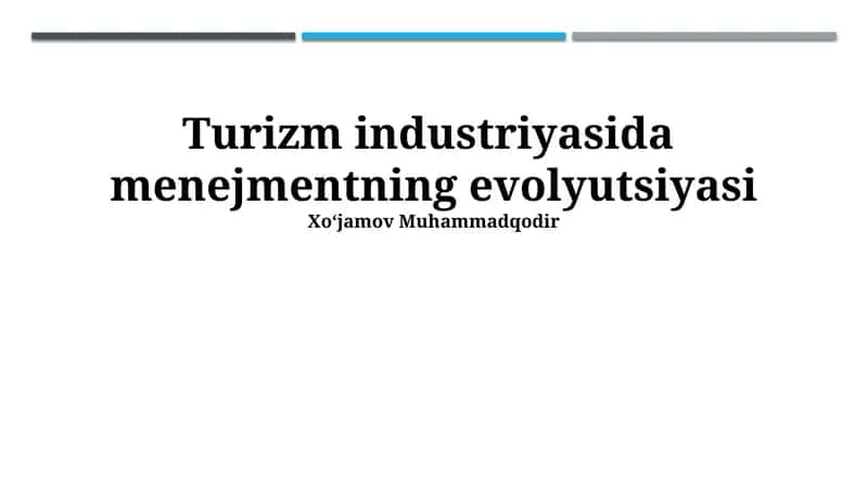Turizm industriyasida menejmentning evolyutsiyasi