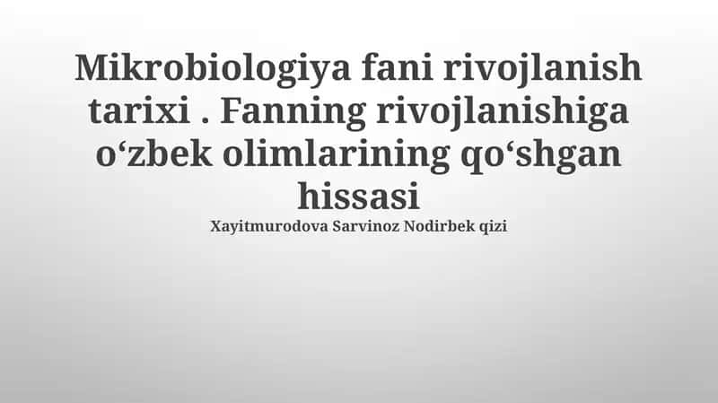 Mikrobiologiyada Oʻzbek olimlarining roli