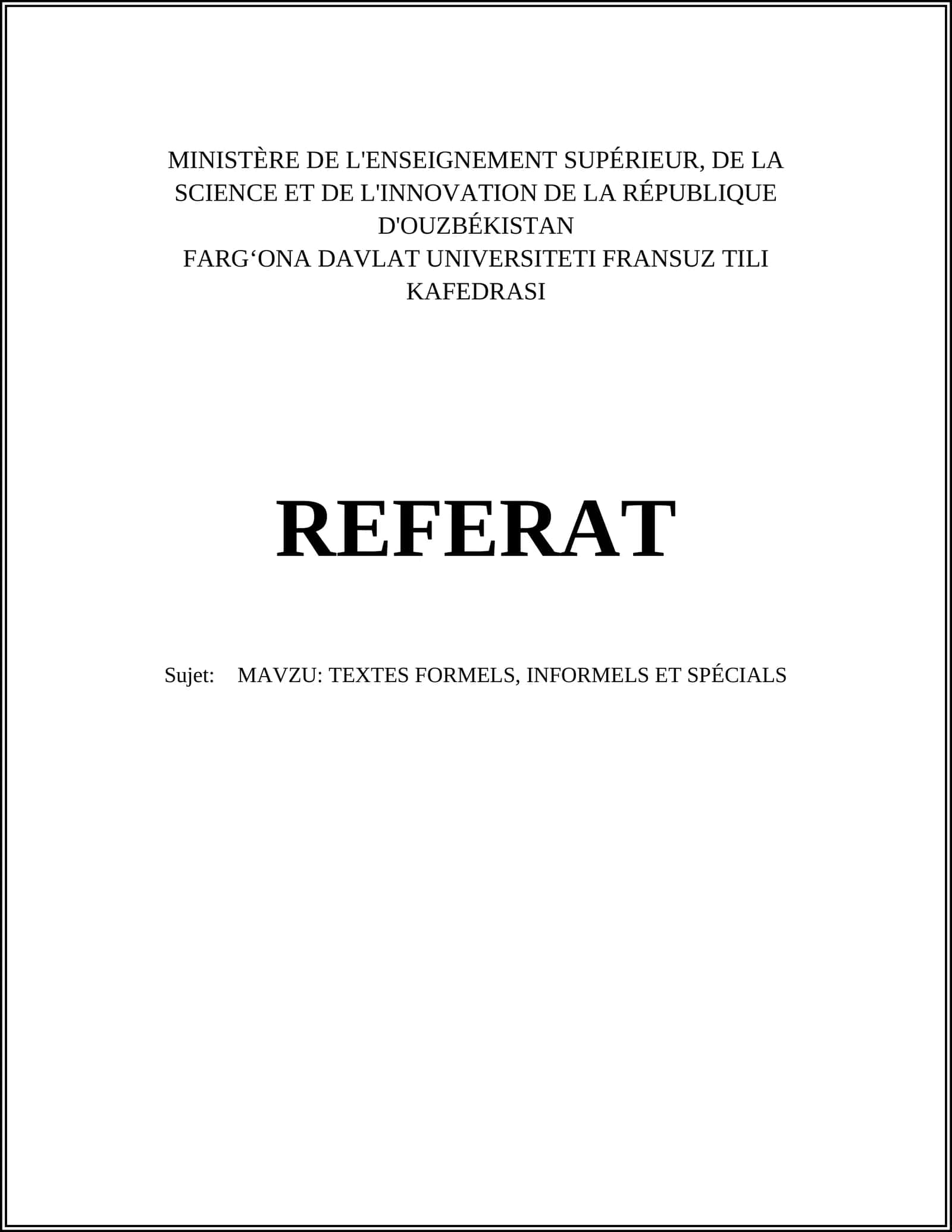TEXTES FORMELS, INFORMELS ET SPÉCIALS