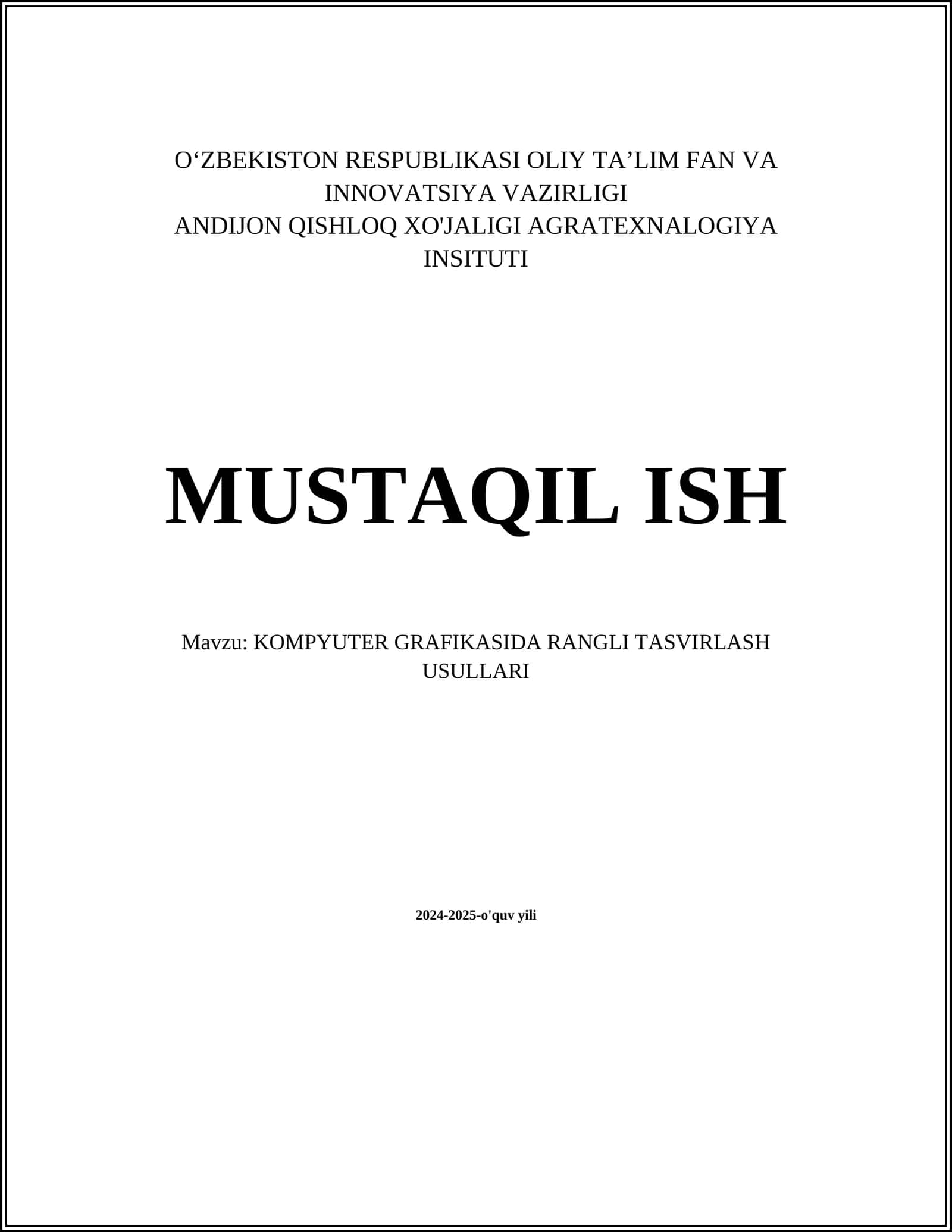 KOMPYUTER GRAFIKASIDA RANGLI TASVIRLASH USULLARI