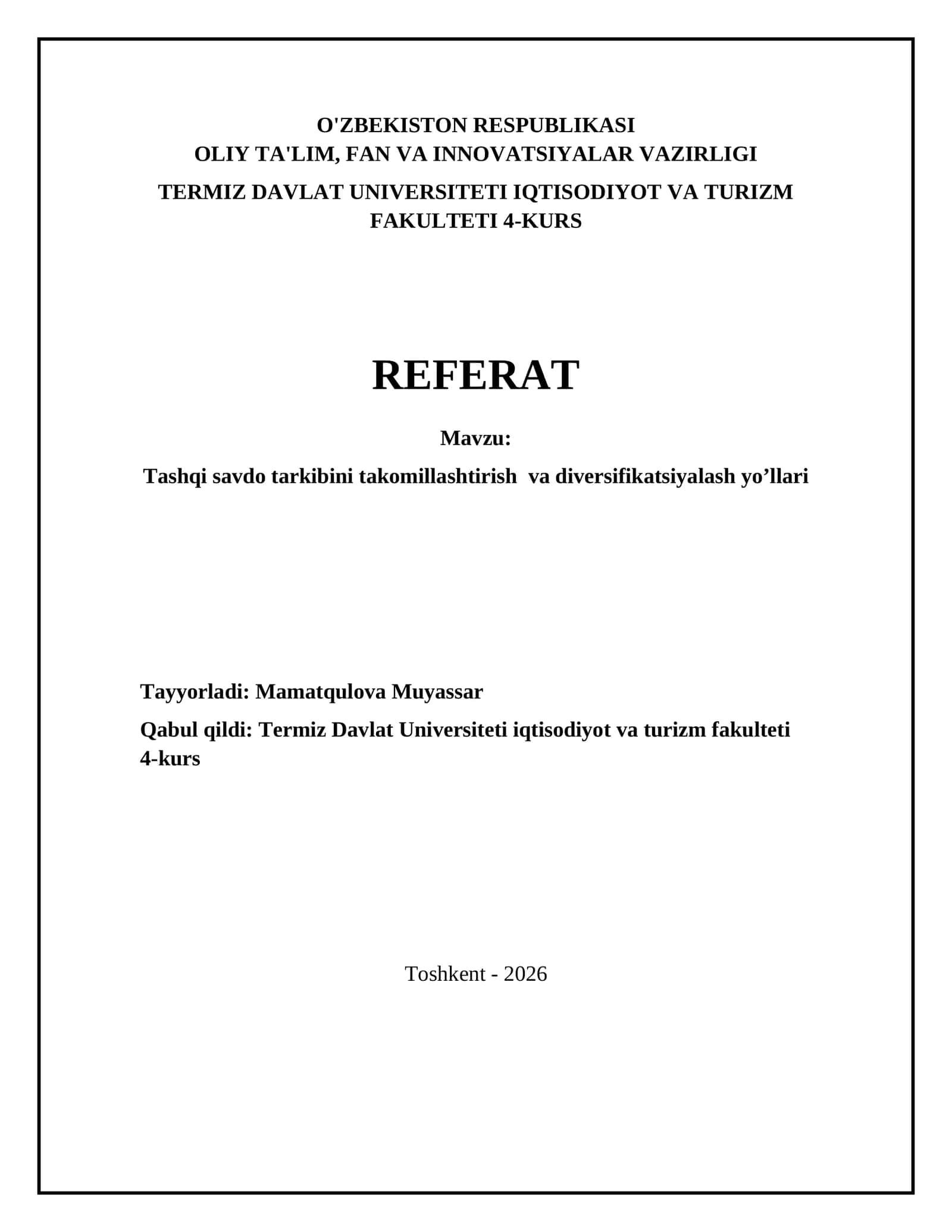Tashqi savdo tarkibini takomillashtirish va diversifikatsiyalash yo’llari