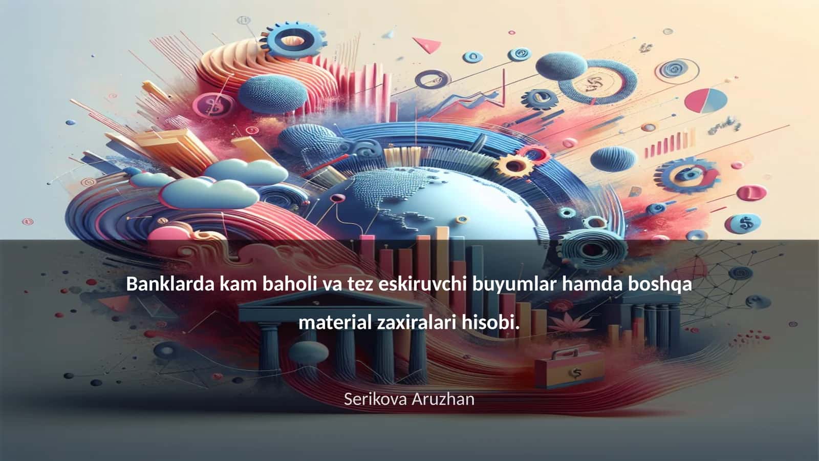 Banklarda kam baholi va tez eskiruvchi buyumlar hamda boshqa material zaxiralari hisobi