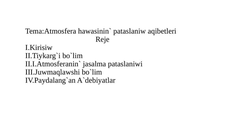 Atmosfera hawasinin` pataslaniw aqibetleri
