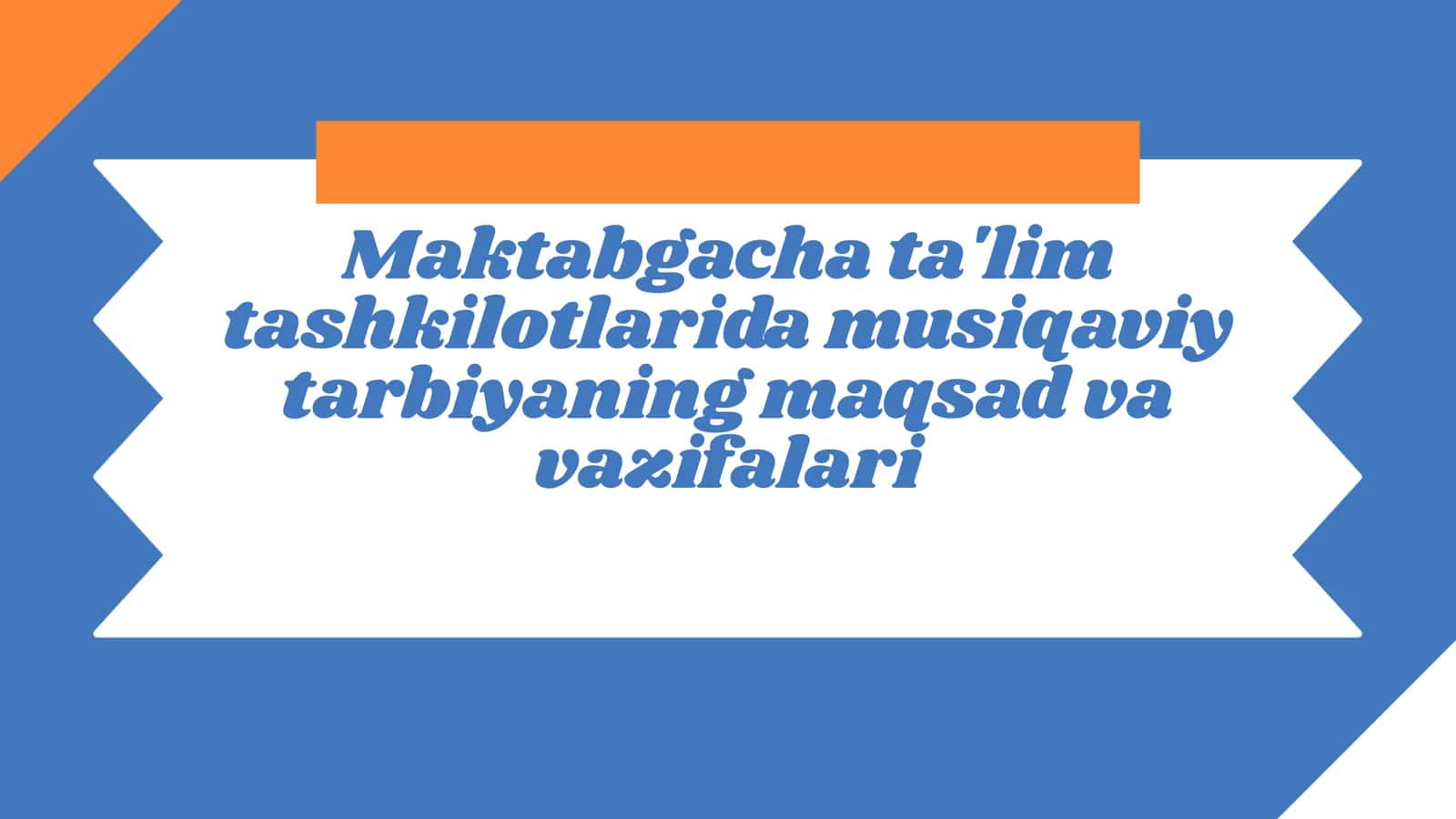 Musiqaviy tarbiya
