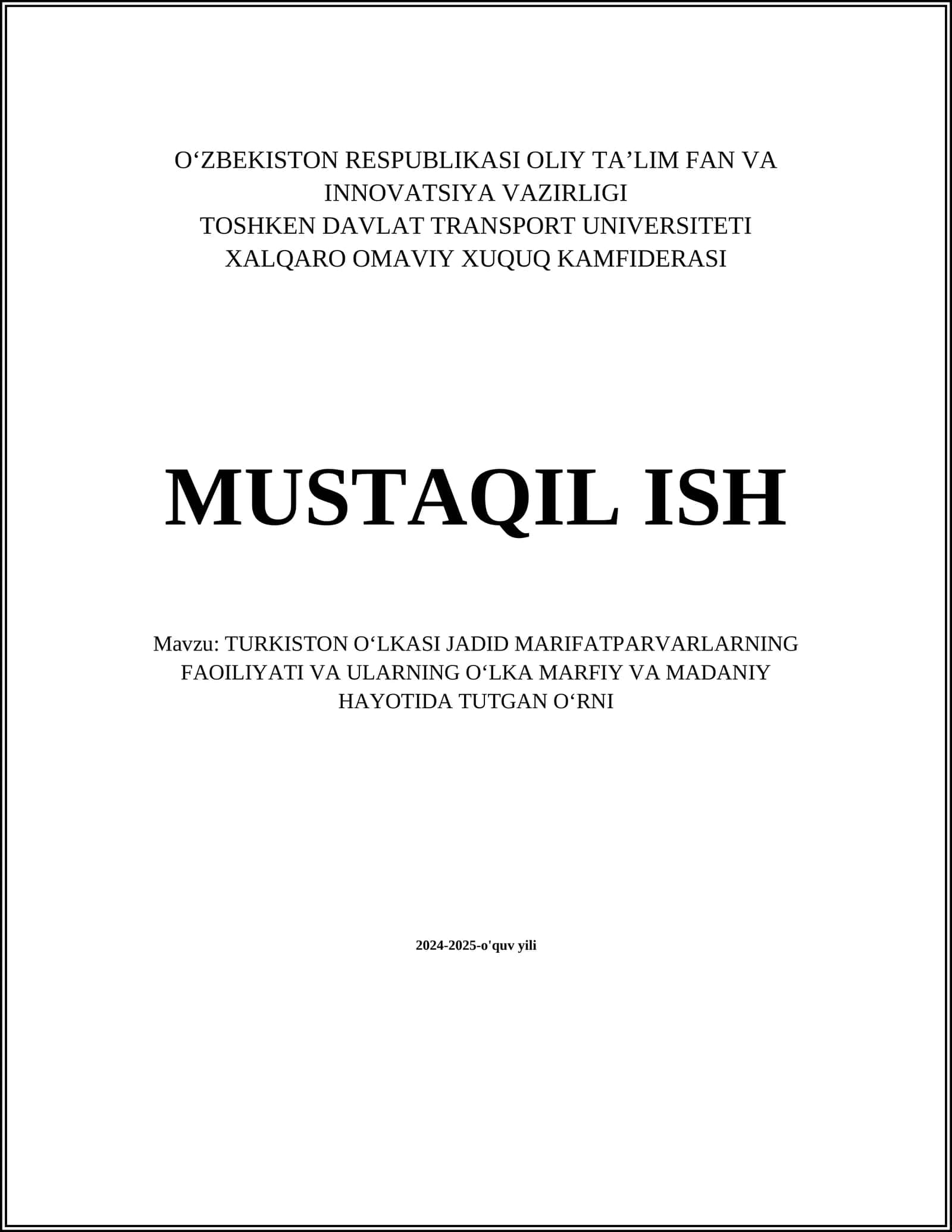 TURKISTON OʻLKASI JADID MARIFATPARVARLARNING FAOILIYATI VA ULARNING OʻLKA MARFIY VA MADANIY HAYOTIDA TUTGAN OʻRNI