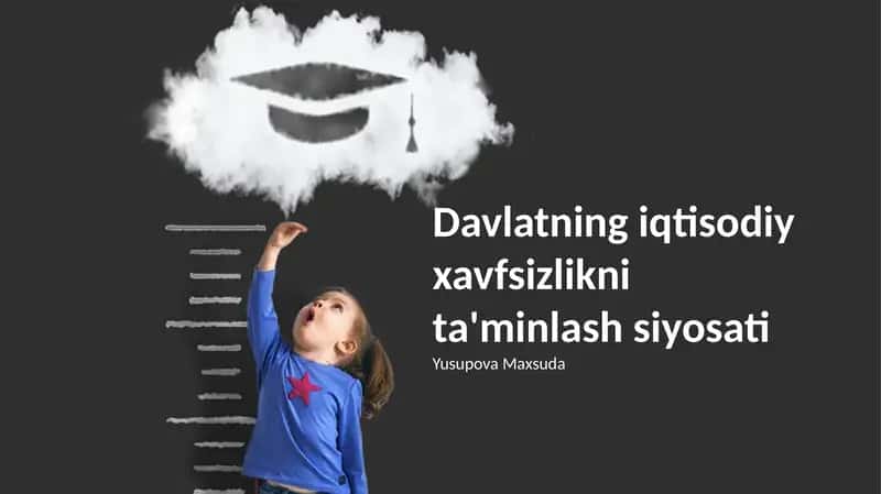 Davlatning iqtisodiy xavfsizlikni ta'minlash siyosati