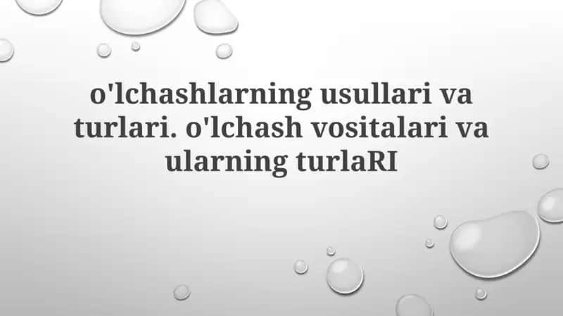 O'lchash Vositalari va Ularining Klassifikatsiyasi