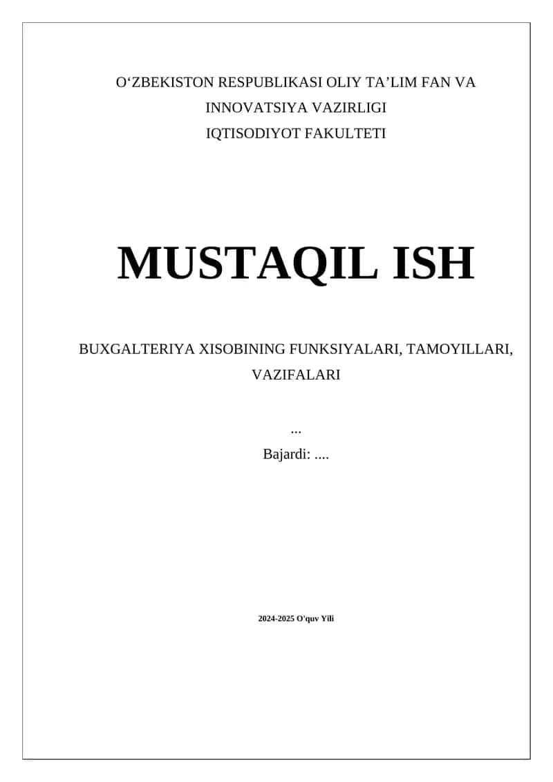 Buxgalteriya xisobining funksiyalari, tamoyillari va vazifalari