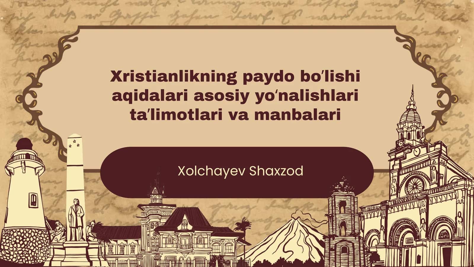Xristianlikning paydoboʼlishiaqidalariasosiyyoʻnalishlaritaʼlimotlarivamanbalari