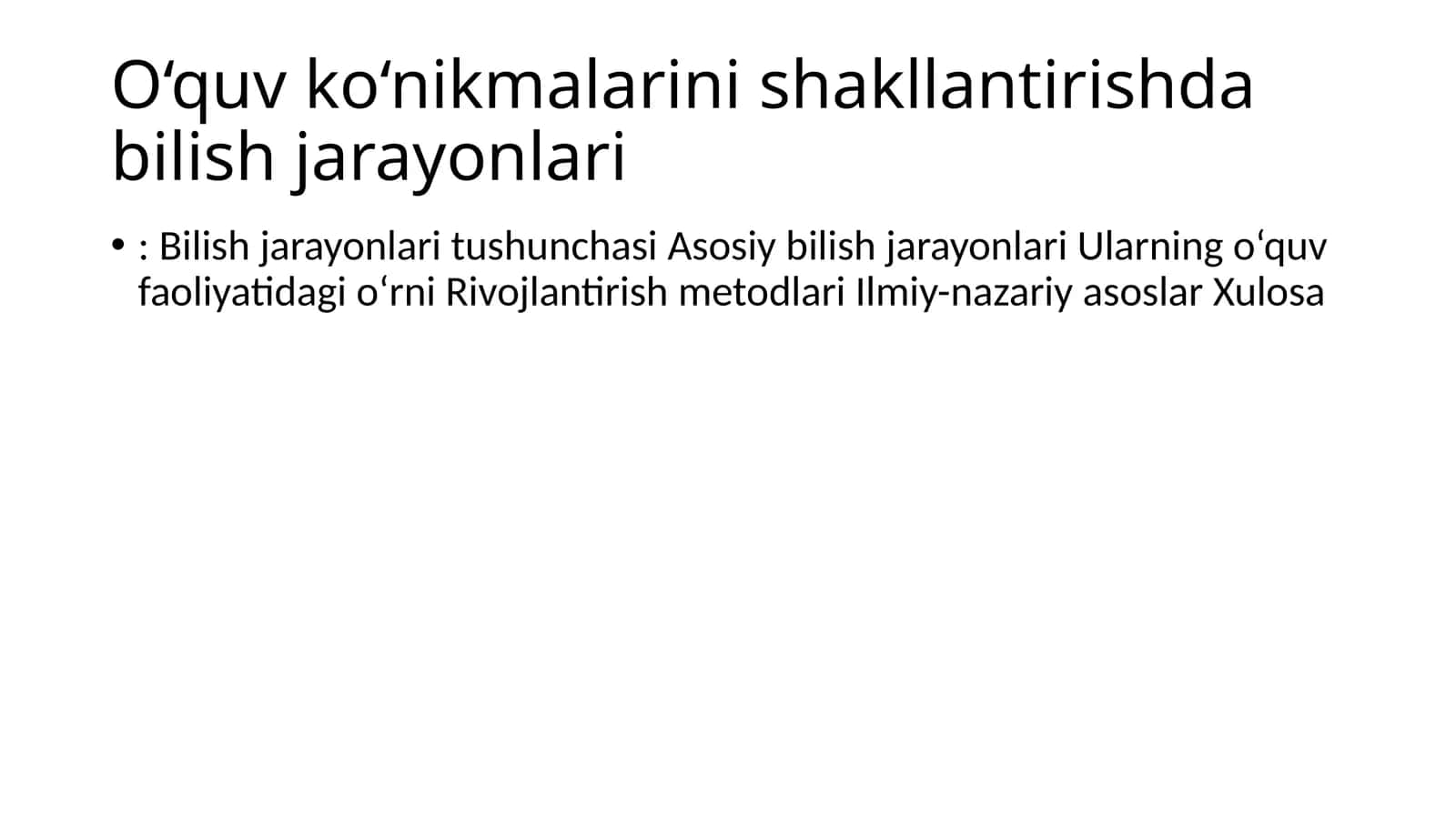 O‘quvko‘nikmalarinishakllantirishdabilishjarayonlari