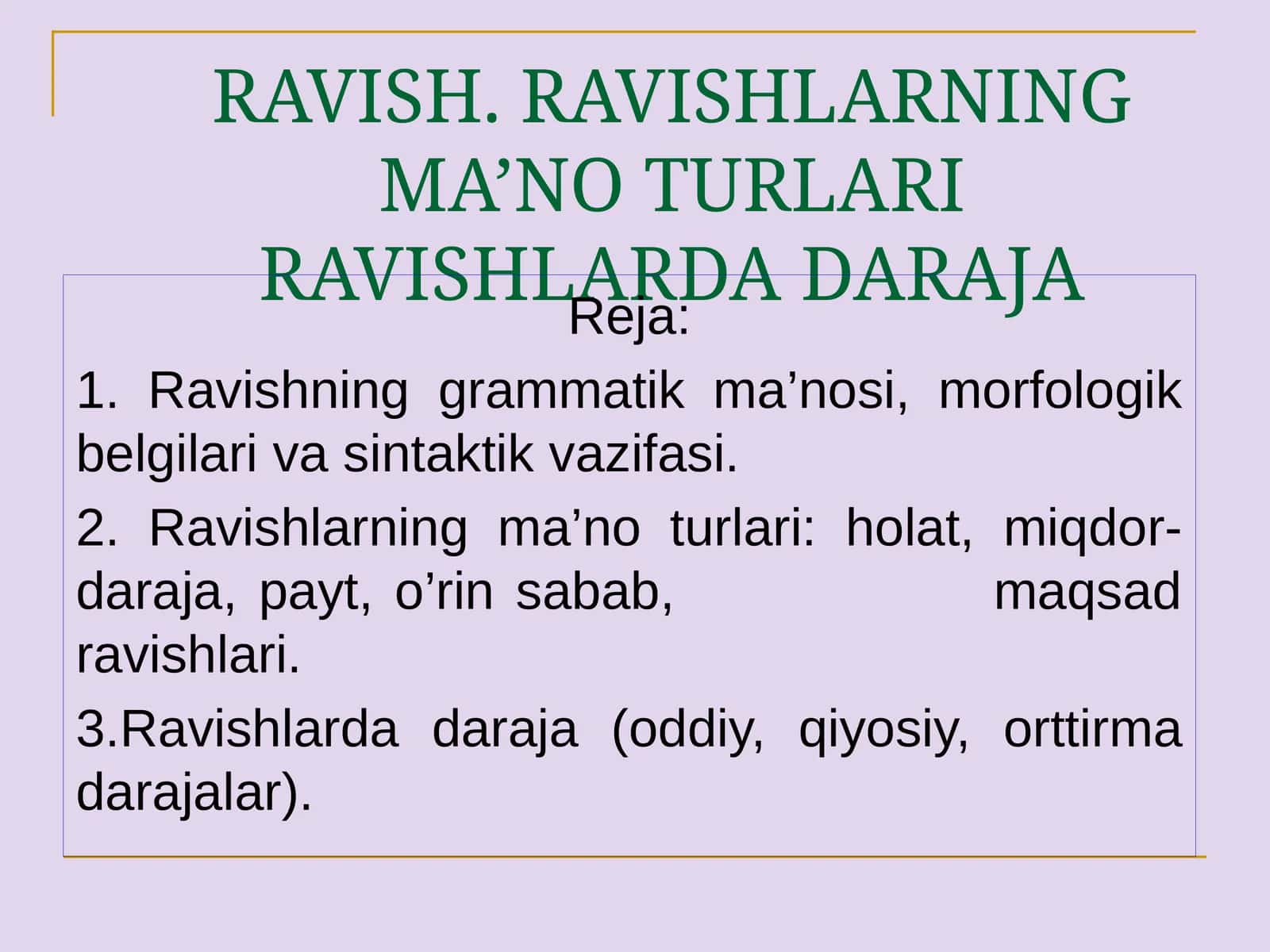 RAVISHLARNING MA’NO TURLARI