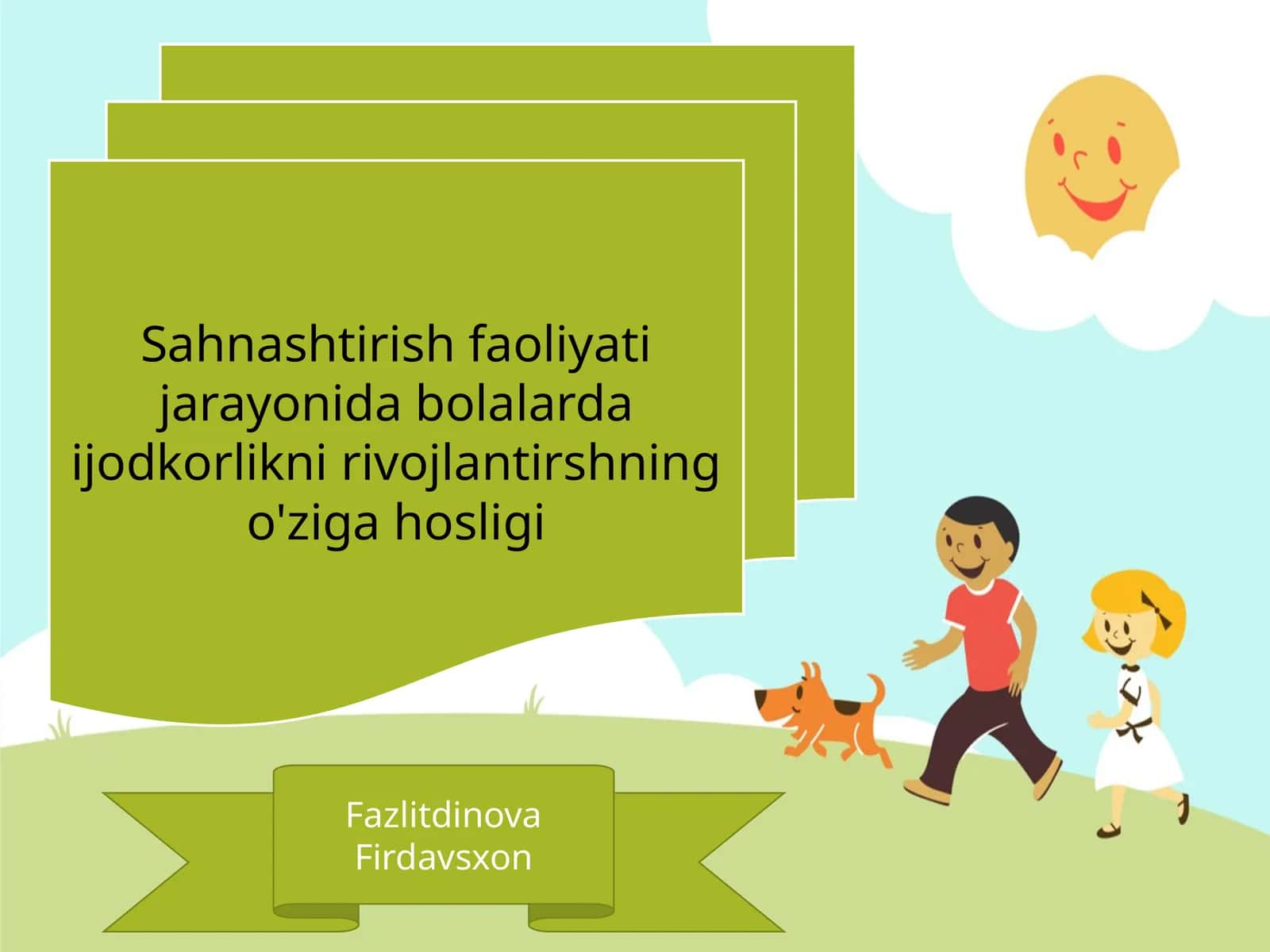 Sahnashtirish faoliyati jarayonida bolalarda ijodkorlikni rivojlantirishning o'ziga xosligi