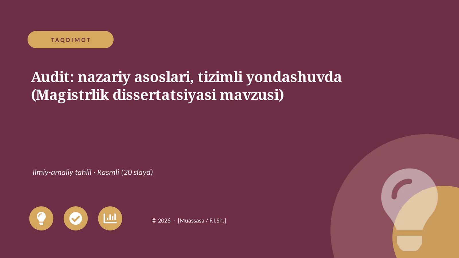 Audit: nazariy asoslari, tizimli yondashuvda (Magistrlik dissertatsiyasi mavzusi)