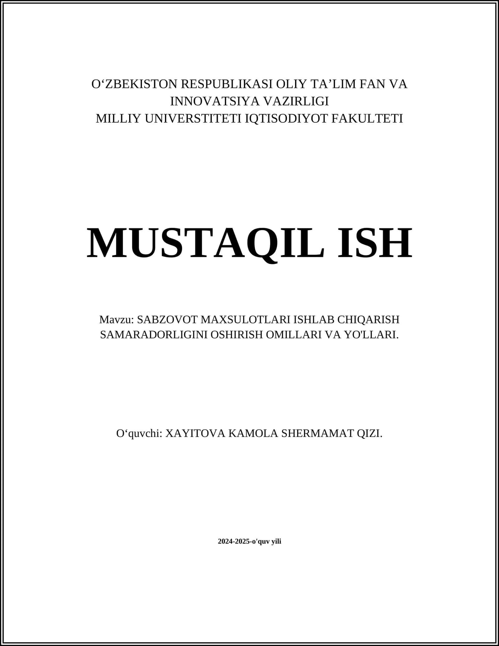 SABZOVOT MAXSULOTLARI ISHLAB CHIQARISH SAMARADORLIGINI OSHIRISH OMILLARI VA YO'LLARI