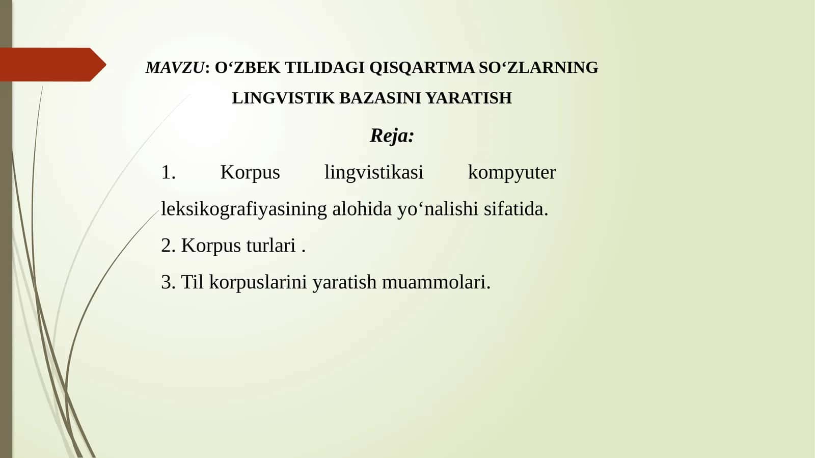 O‘ZBEK TILIDAGI QISQARTMA SO‘ZLARNING LINGVISTIK BAZASINI YARATISH