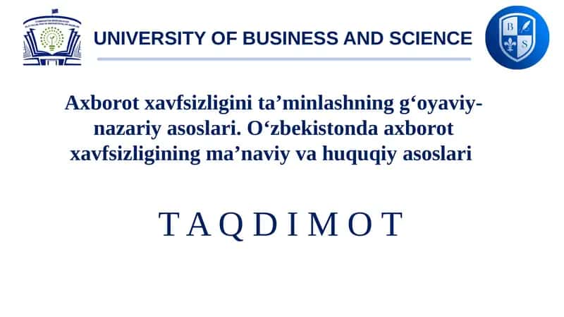 Axborotxavfsizligining ma’naviy va huquqiy asoslari
