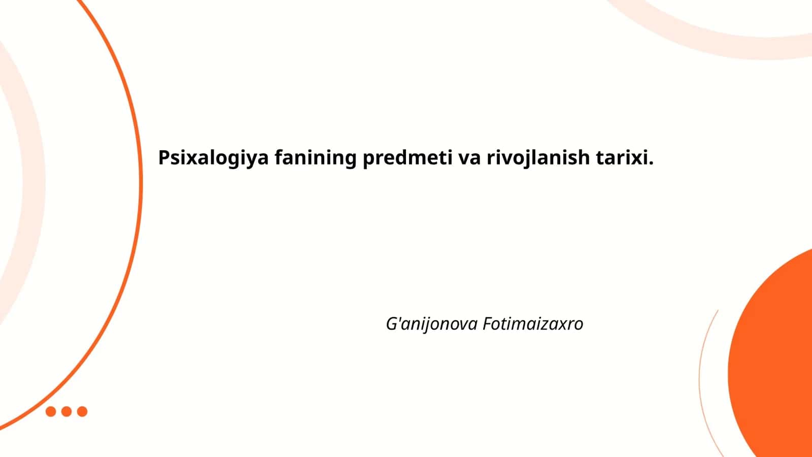 Psixalogiya fanining predmeti va rivojlanish tarixi