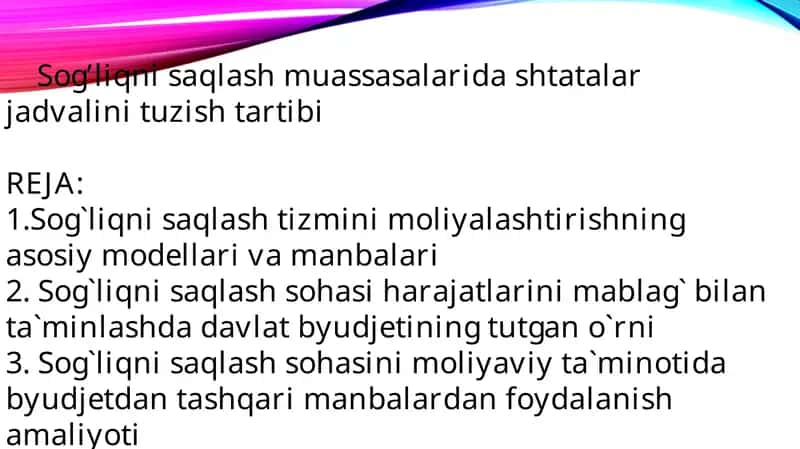 Sog’liqni saqlash muassasalarida shtatalar jadvalini tuzish tartibi