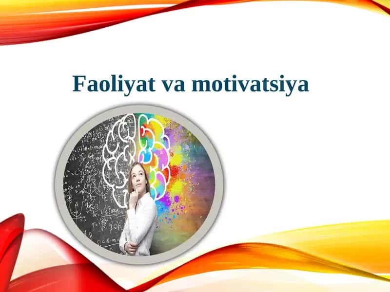 Faoliyat va motivatsiya