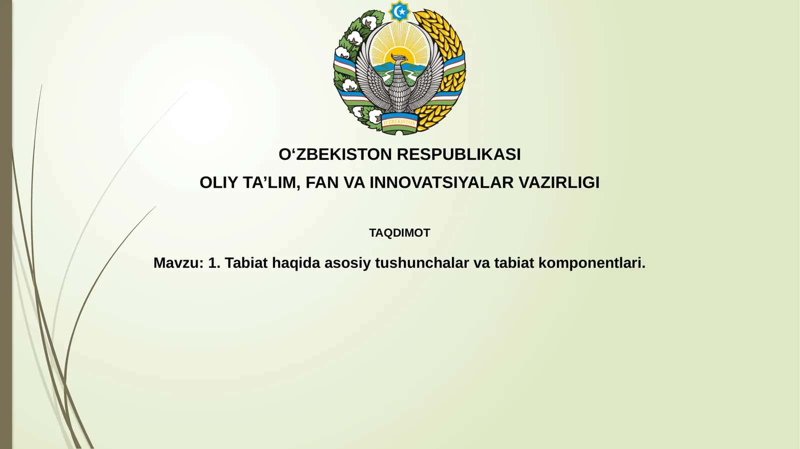 Tabiat haqida asosiy tushunchalar va tabiat komponentlari