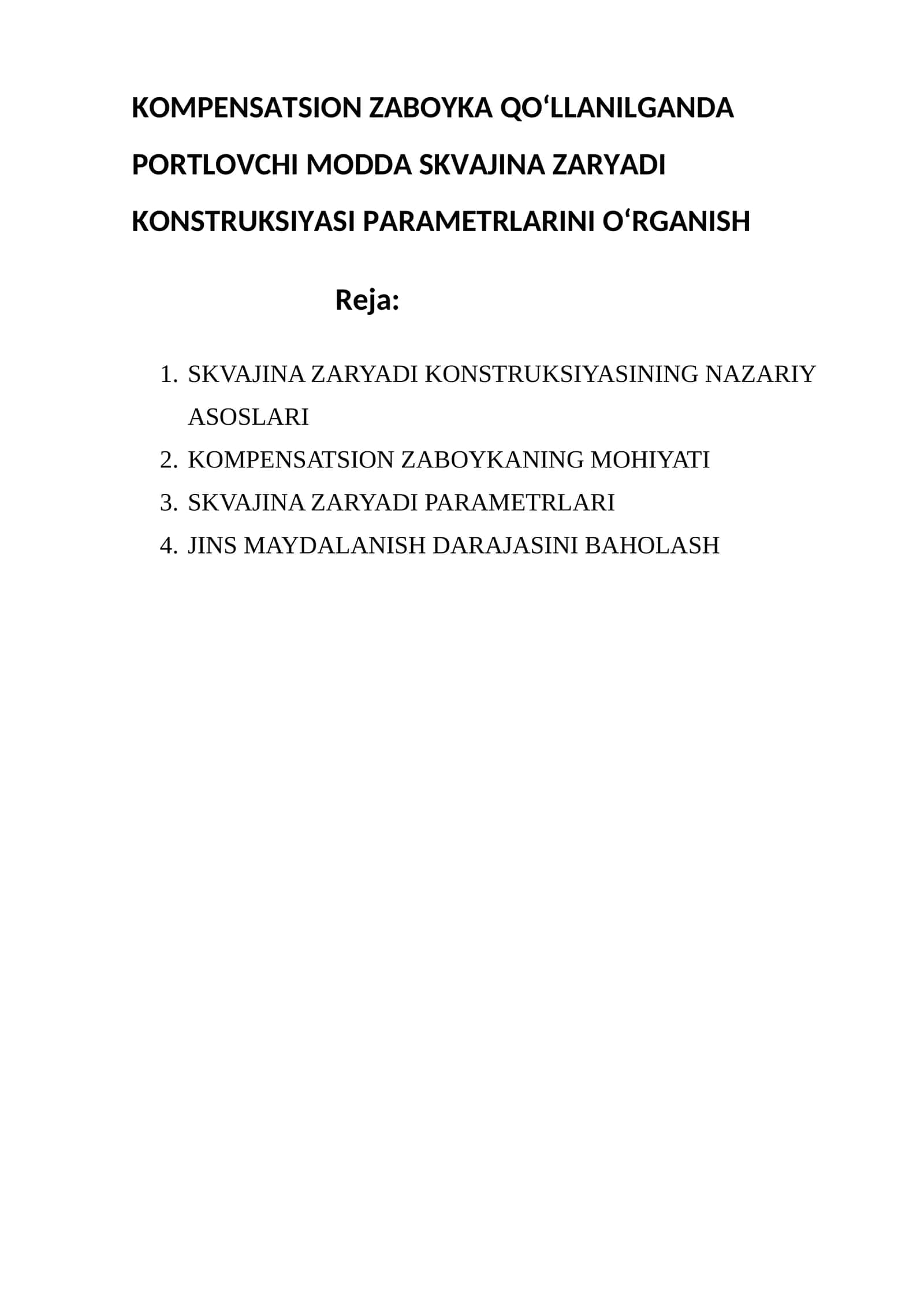 KOMPENSATSION ZABOYKA QO‘LLANILGANDA PORTLOVCHI MODDA SKVAJINA ZARYADI KONSTRUKSIYASI PARAMETRLARINI O‘RGANISH
