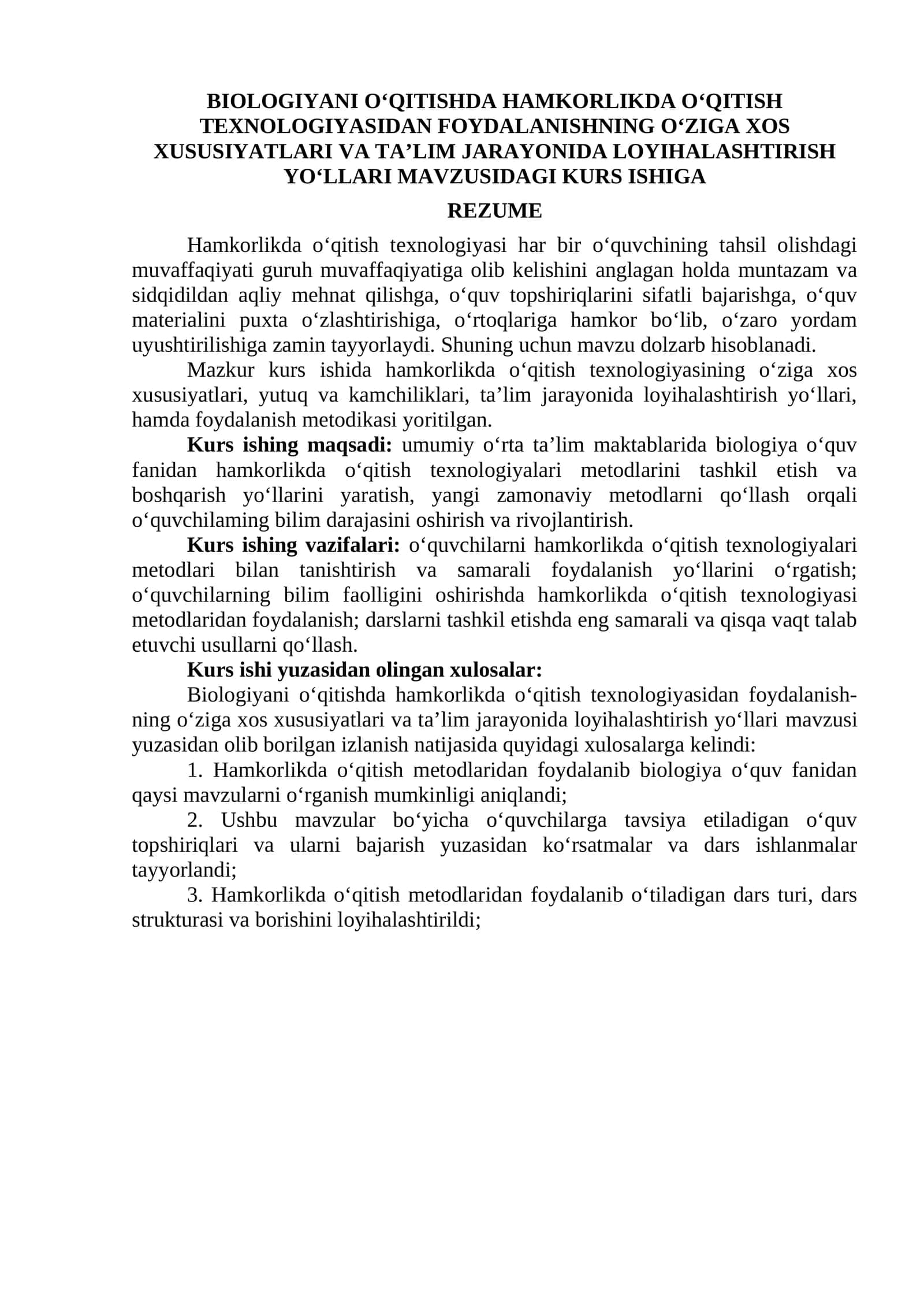BIOLOGIYANI O‘QITISHDA HAMKORLIKDA O‘QITISH TEXNOLOGIYASIDAN FOYDALANISHNING O‘ZIGA XOS XUSUSIYATLARI VA TA’LIM JARAYONIDA LOYIHALASHTIRISH YO‘LLARI MAVZUSIDAGI KURS ISHIGA