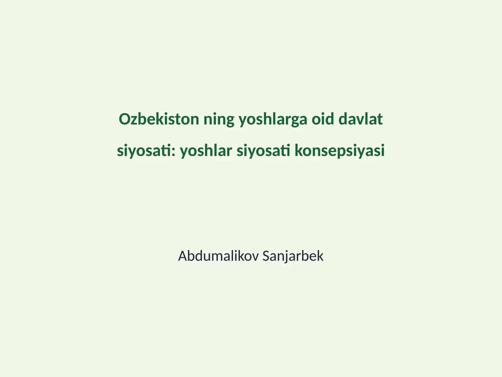 Yoshlar siyosatining tarixiy asoslari