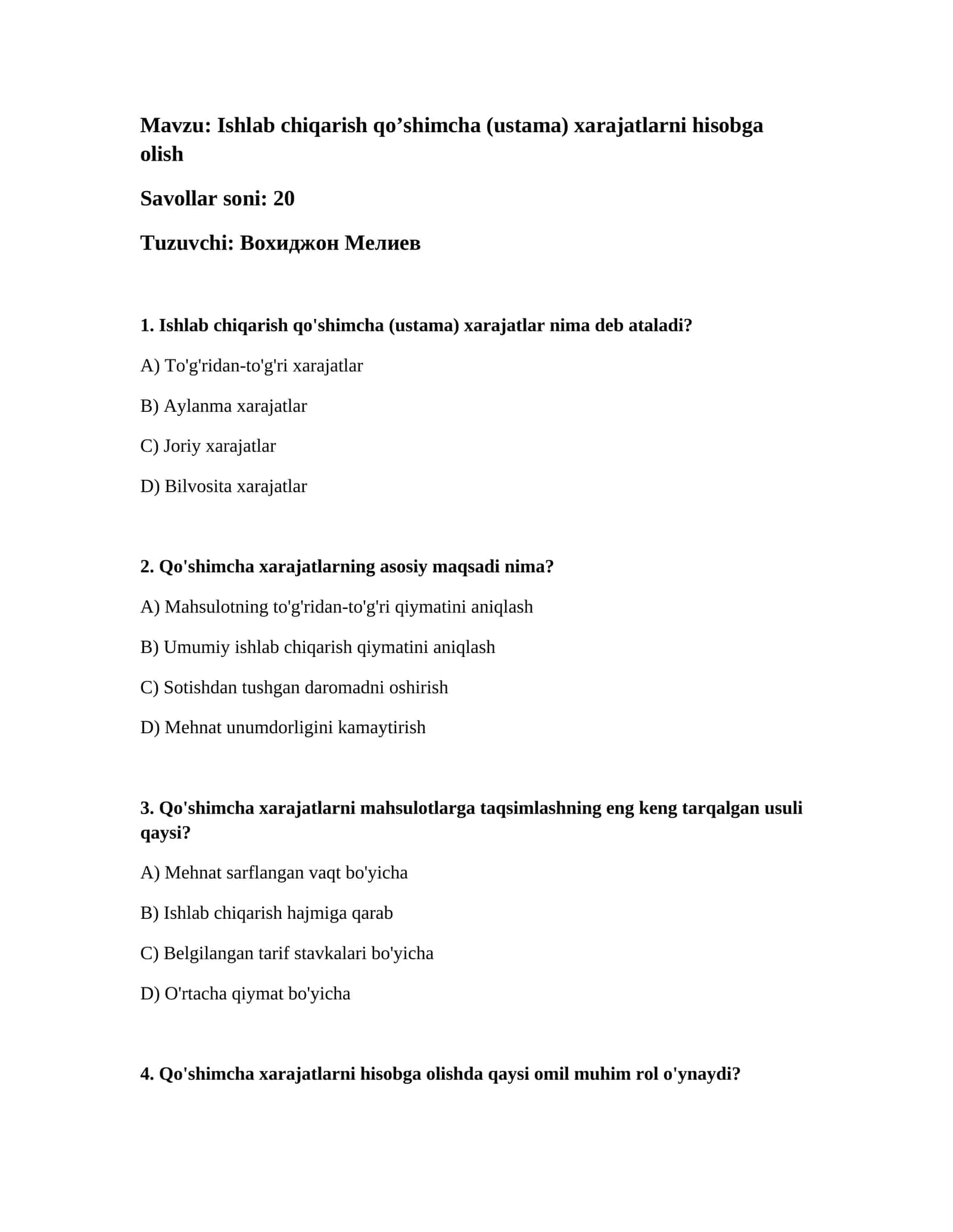 Ishlab chiqarish qo’shimcha (ustama) xarajatlarni hisobga olish