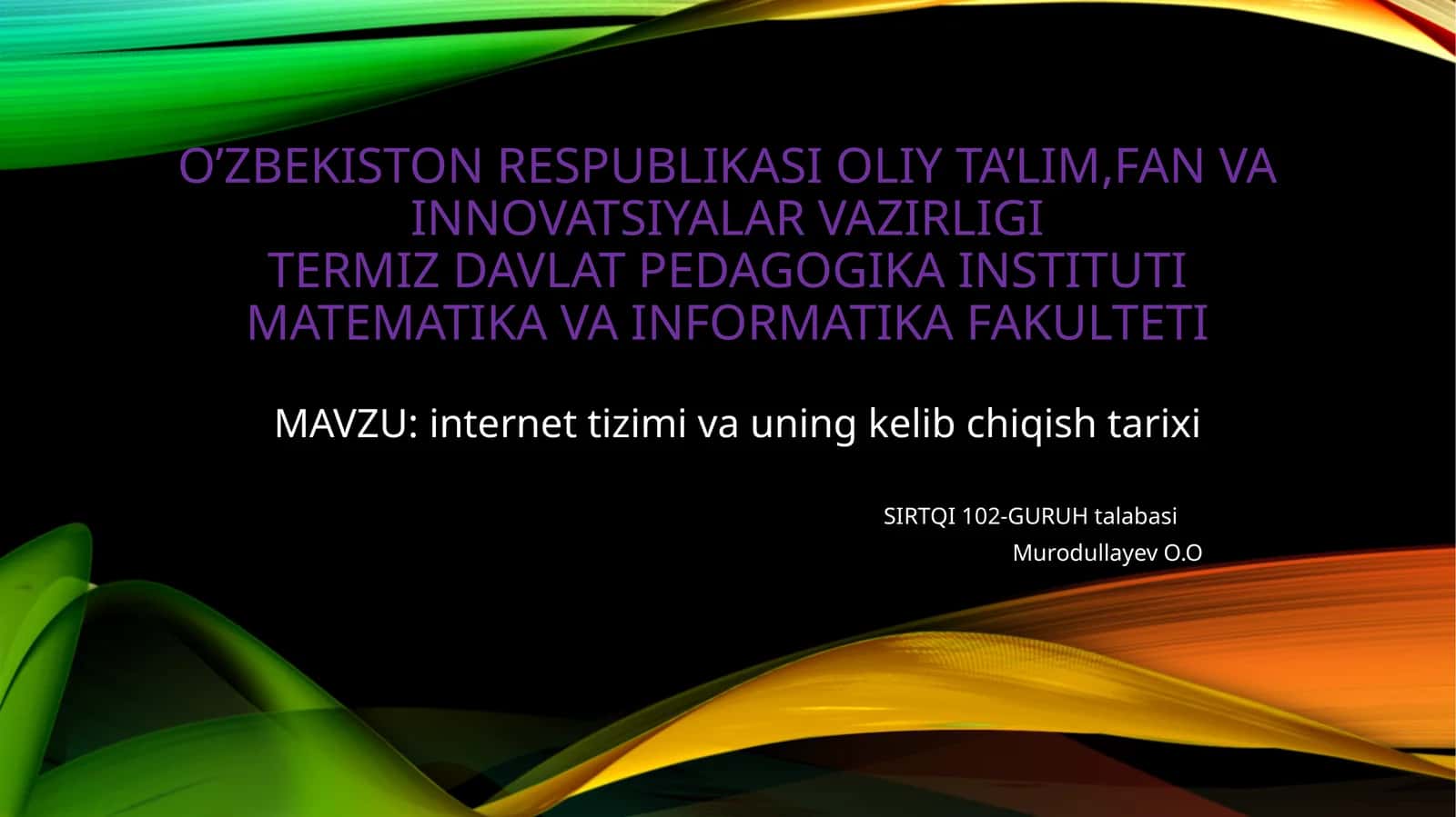 Internettizimi va uning kelib chiqishi tarixi